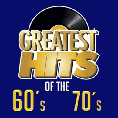 Various Artists - Greatest Hits of the 60's &amp; 70'S (1993)