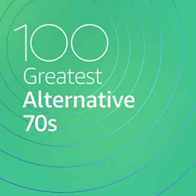 VA - 100 Greatest Alternative 70s (2021)