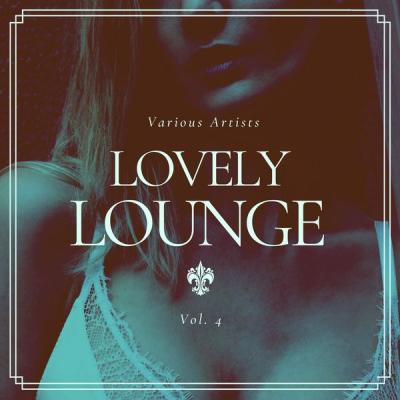Various Artists - Lovely Lounge Vol. 4 (2021)