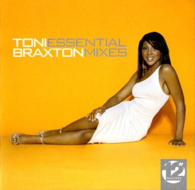 Toni Braxton - Essential Mixes (2010)