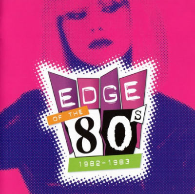 VA - Edge Of The 80s: 1982-1983 [2CDs] (2003)