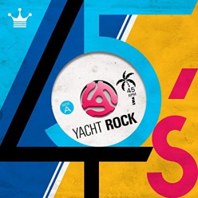 VA - Yacht Rock 45's (2019)