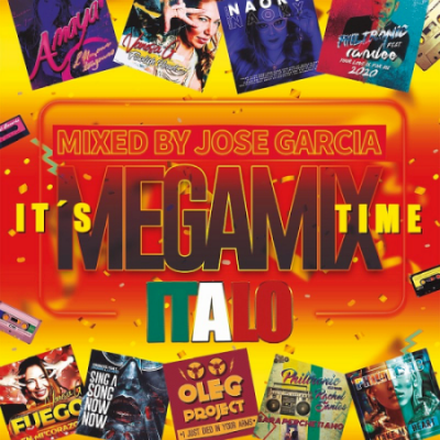 VA - Its Megamix Time - Mixed By Jose Garcia (2021)
