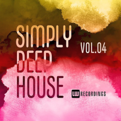 VA - Simply Deep House Vol. 04 (2021)