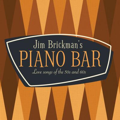Jim Brickman - Jim Brickman's Piano Bar 30 Love Songs Of The 50s &amp; 60s (2021)