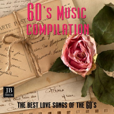 VA - 60 'S Music Compilation (The Best Love Songs of the 6o's) (2016)