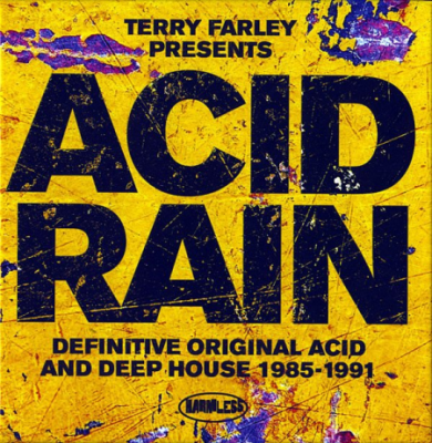 VA - Terry Farley Presents &#8206;- Acid Rain (Definitive Original Acid And Deep House 1985-1991)