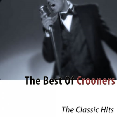 VA - The Best of Crooners (The Classic Hits) (2014)