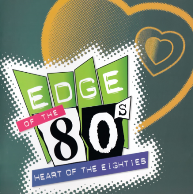 VA - Edge of the 80s: Heart of the Eighties (2004)
