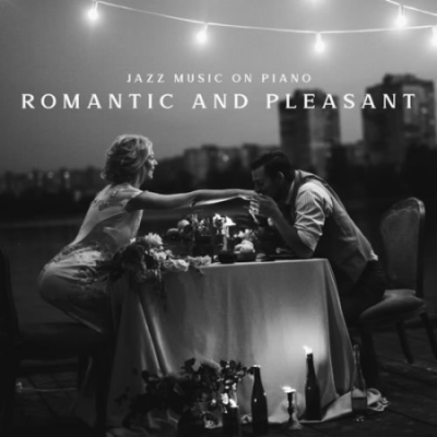Background Instrumental Music Collective - Jazz Music on Piano: Romantic and Pleasant Mood for Special Dinner (2021)