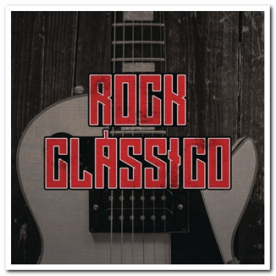 VA - Rock Classico (2019)