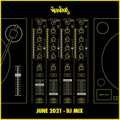VA - Nervous June 2021 DJ Mix (2021)