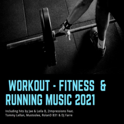 VA - Workout - Fitness &amp; Running Music 2021 (2021)