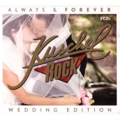 VA - KuschelRock - Always &amp; Forever (Wedding Edition) [3CDs] (2011)