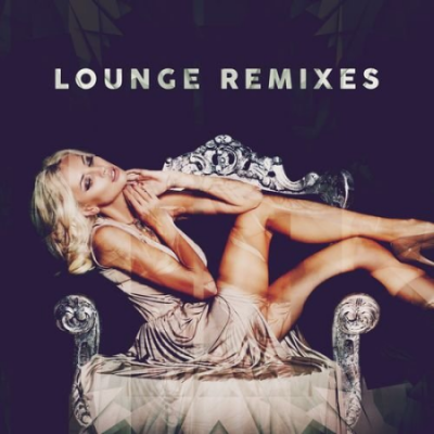 VA - Lounge Remixes (2021)