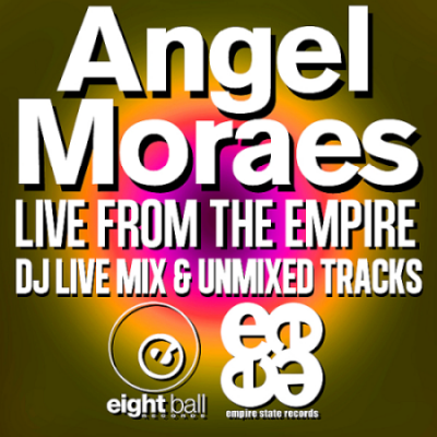 VA - Angel Moraes - Live From The Empire (2021)