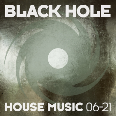 VA - Black Hole House Music 06-21 (2021)