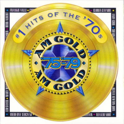VA - AM Gold - #1 Hits Of The '70s - '75-'79 (2000)