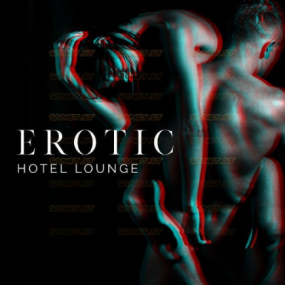 Erotic Moods Music Club - Erotic Hotel Lounge (2021)