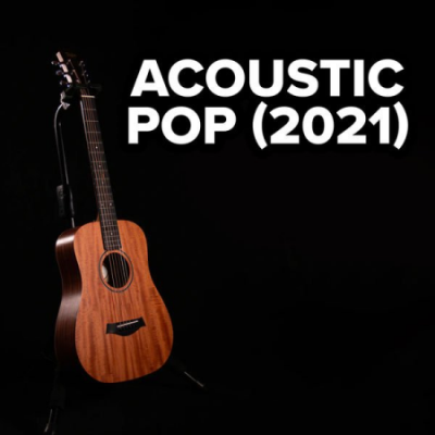 VA - Acoustic Pop 2021 (2021) flac+mp3