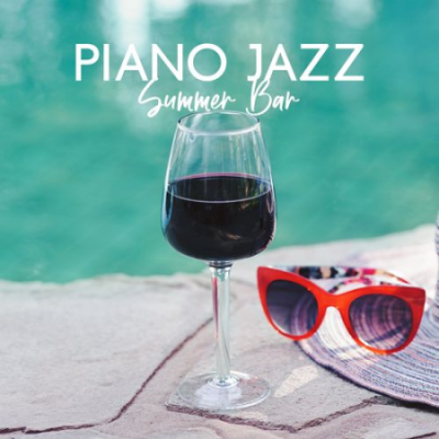 Night's Music Zone - Piano Jazz Summer Bar: Instrumental Background to Relax (2021)