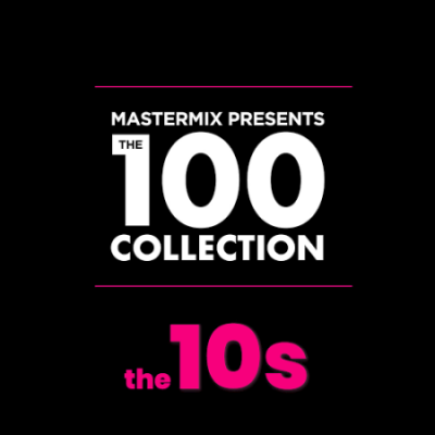 VA - Mastermix Pres. The 100 Collection: The 10's (2021)