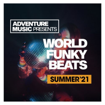 VA - World Funky Beats (Summer '21) (2021)