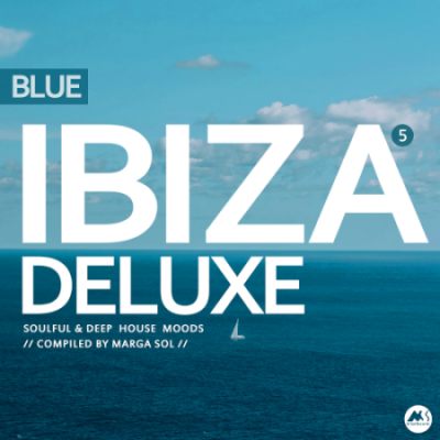 VA - Ibiza Blue Deluxe Vol. 5  Soulful And Deep House Moods (Compiled By Marga Sol)