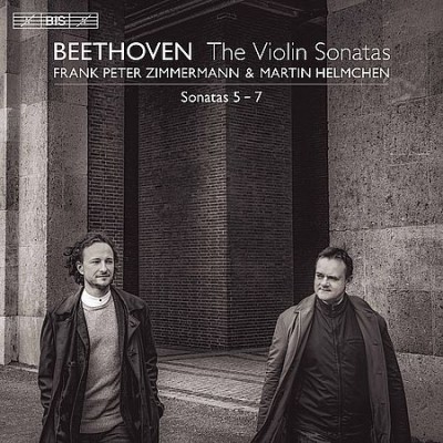Frank Peter Zimmermann, Martin Helmchen - Beethoven: Violin Sonatas Nos. 5-7 (2021)