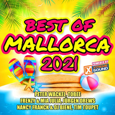 VA - Best of Mallorca 2021 Powered by Xtreme Sound (2021) Mp3 / Flac
