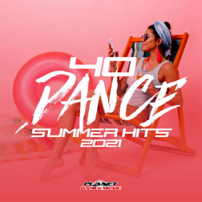 VA - 40 Dance Summer Hits (2021)