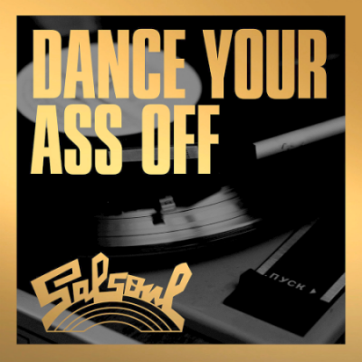 VA - Dance Your Ass Off To Salsoul (2021)
