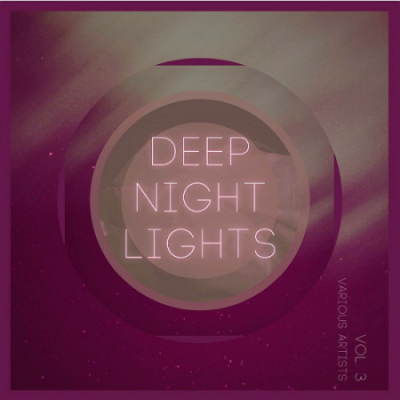 VA - Deep Night Lights Vol. 3 (2021)