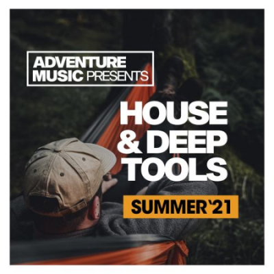 VA - House &amp; Deep Tools (Summer '21) (2021)