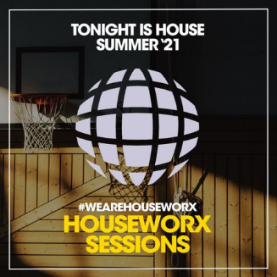 VA - Tonight Is House (Summer '21) (2021)