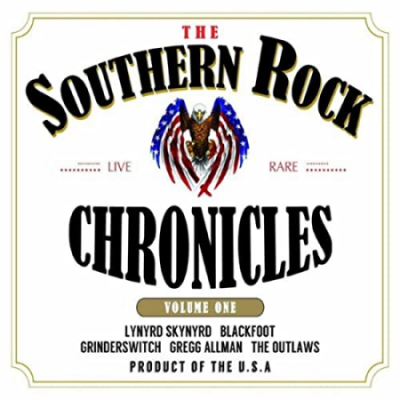 VA - The Southern Rock Chronicles Volume One (Live &amp; Rare) (2016)