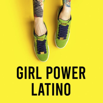 Various Artists - Girl Power Latino (Explicit) (2021)