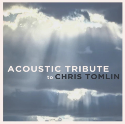 Guitar Tribute Players - Acoustic Tribute to Chris Tomlin (2021)
