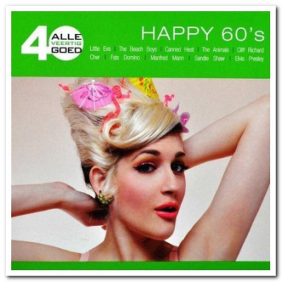 VA - Alle 40 Goed - Happy 60's [2CD Set] (2010)