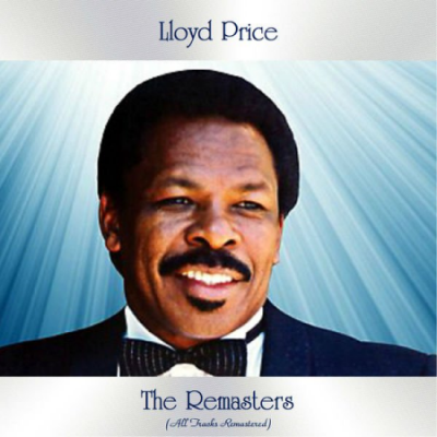 Lloyd Price - The Remasters (All Tracks Remastered) (2021) Mp3