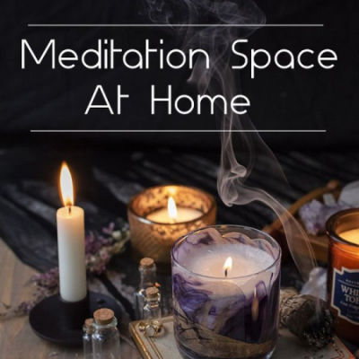 Various Artists - Meditation Space At Home (2021)