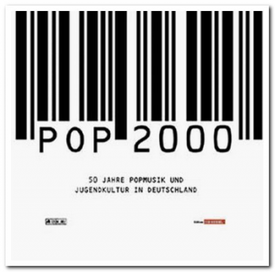 VA - Pop 2000 - 50 Jahre Popmusik Und Jugendkultur In Deutschland (1999)