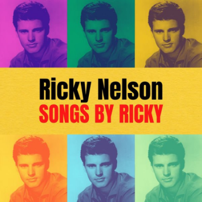 Ricky Nelson - Songs By Ricky (2021)