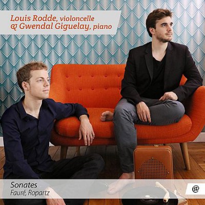 Gwendal Giguelay &amp; Louis Rodde - Fauré, Ropartz: Sonates (2016)