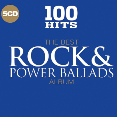 VA - 100 Hits The Best Rock &amp; Power Ballads Album 5CD (2017), MP3