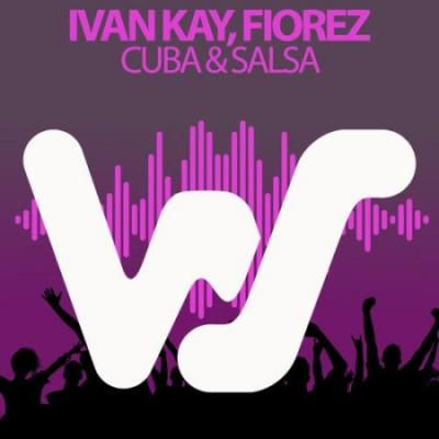 Fiorez, Ivan Kay - Cuba &amp; Salsa (Original Mix) (2021)