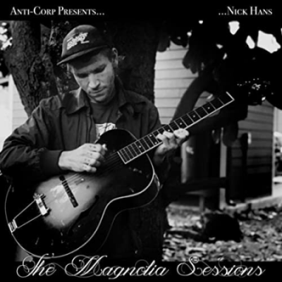 Nick Hans - The Magnolia Sessions (2021)