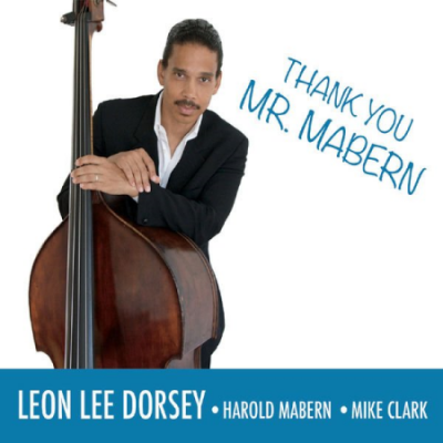 Leon Lee Dorsey - Thank You Mr Mabern (2021) Mp3