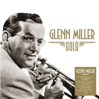 Glenn Miller: Gold [3CDs] (2021)