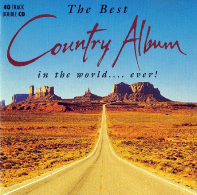 VA - The Best Country Album in the World... Ever (1994)